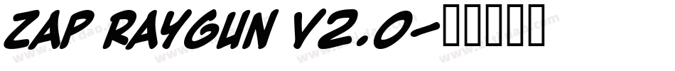 Zap Raygun V2.0字体转换